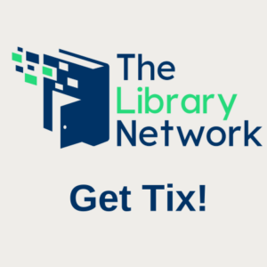 The ilbrary NEtwork logo with Get Tix text 